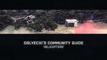 Arma 3 - Community Guide: Helicopters