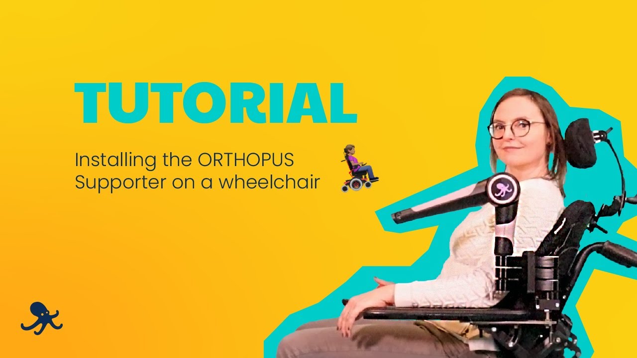 TUTORIAL - Installing the ORTHOPUS Supporter on a wheelchair 🦼 - YouTube