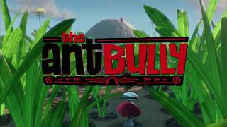 The Ant Bully - Playlist Title Card