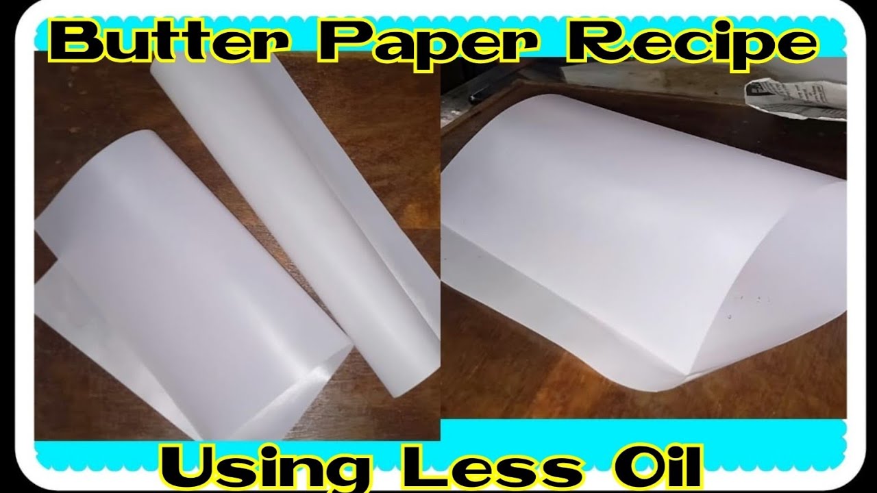 how-to-make-butter-paper-at-home-in-just-2-tbsp-oil-5min