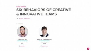 Mural webinar: six behaviors of creative & innovative teams
