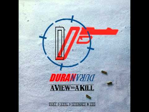 Duran Duran - A View To A Kill (That Fatal Extended Kiss)