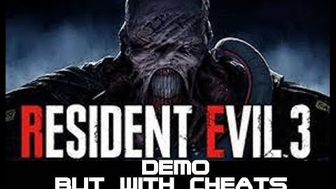 Resident Evil 3 demo (But with Cheat codes)