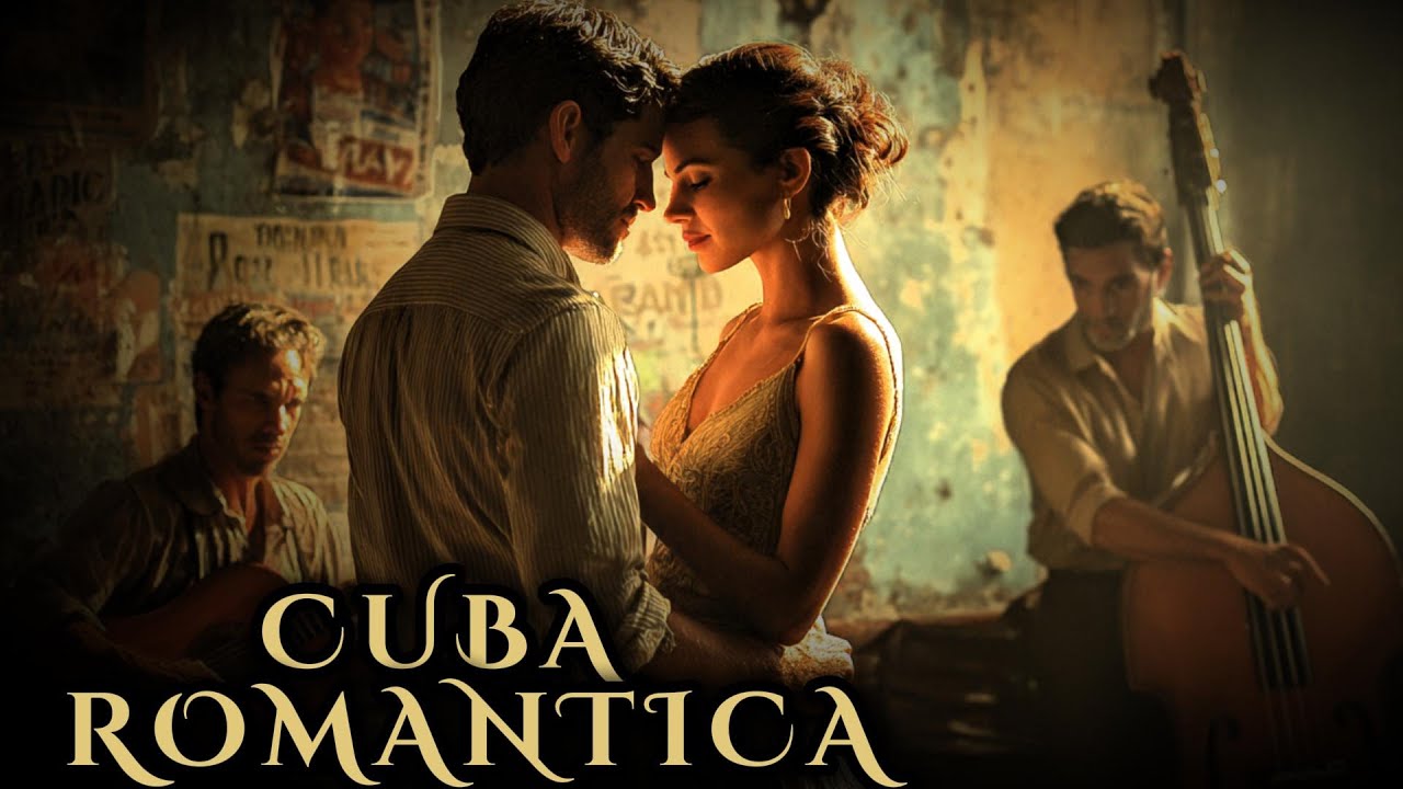 Cuba Romantica - Aquí Contigo I Original Beautiful Cuban Songs