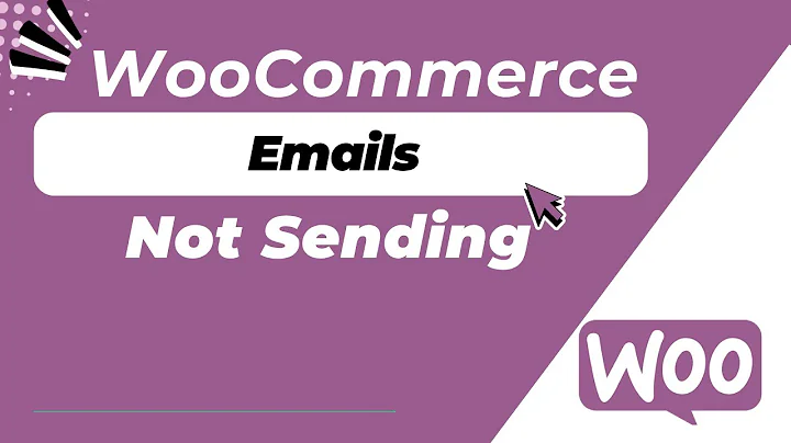 WooCommerce Emails Not Sending?  Step-by-Step Tutorial