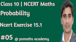 Probability Class 10 Maths l Chapter 15 l Ncert Exercise 15.1 l Part -05 l Probability in hindi l