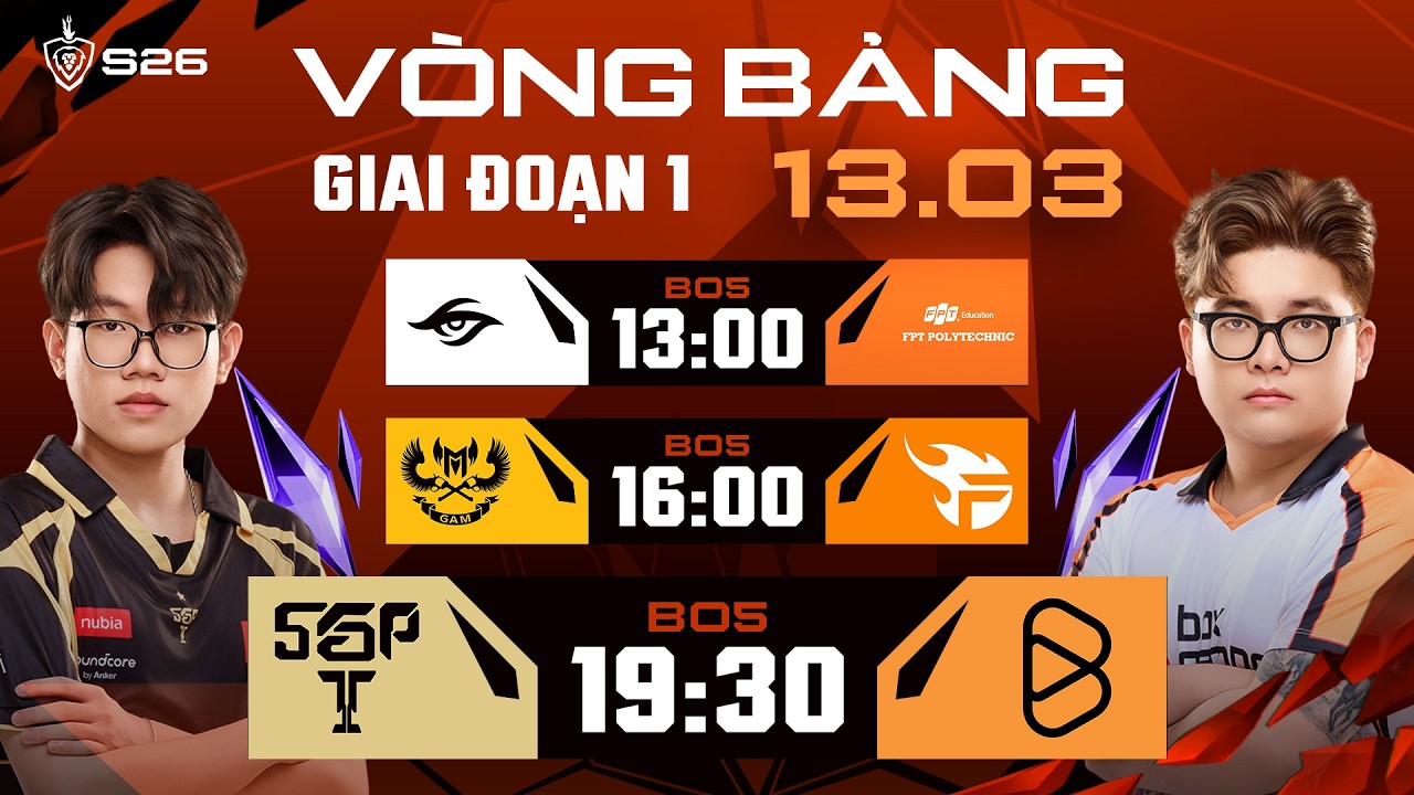 GAM VS FPT | SGP VS BOX | GIAI ĐOẠN 1 - LƯỢT ĐI | ĐTDV MÙA XUÂN 2026 (NGÀY 13/03)