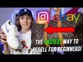 THE FASTEST WAY TO RESELL AS A BEGINNER SNEAKER/HYPEBEAST RESELLER! (Fast Money)