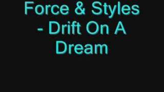 Force & Styles - Drift On A Dream
