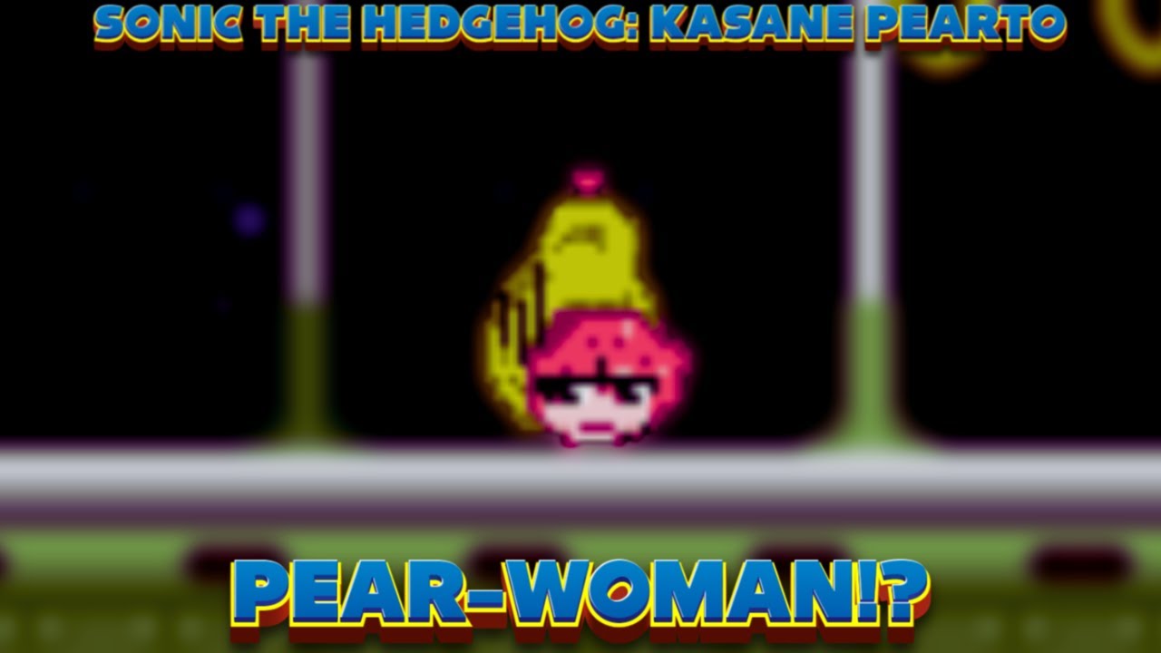 AN HUMAN PEAR!? || Sonic The Hedgehog: Kasane Pearto [2025] - YouTube