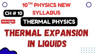 Thermal Expansion in Liquids Explained | Class 10 Physics Chapter 10 | PECTAA 2026