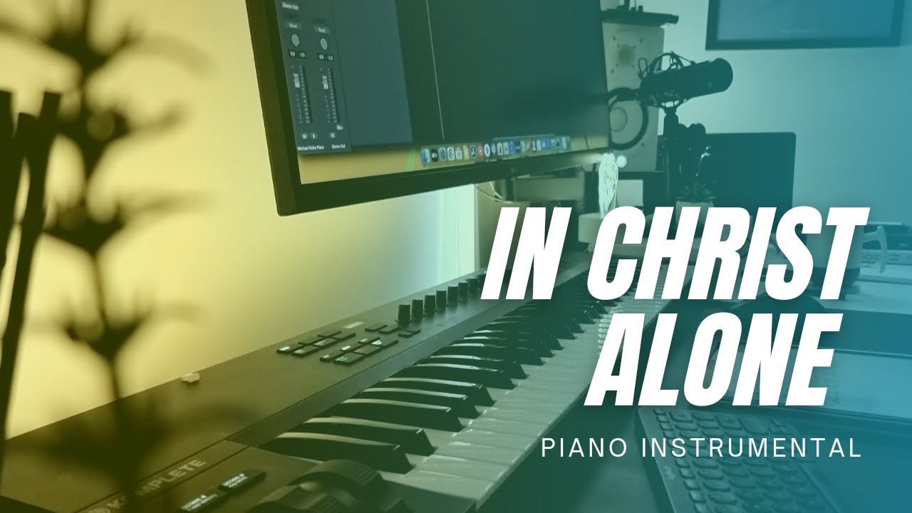 In Christ Alone  Brian Littrell  Piano Instrumental with Lyrics
