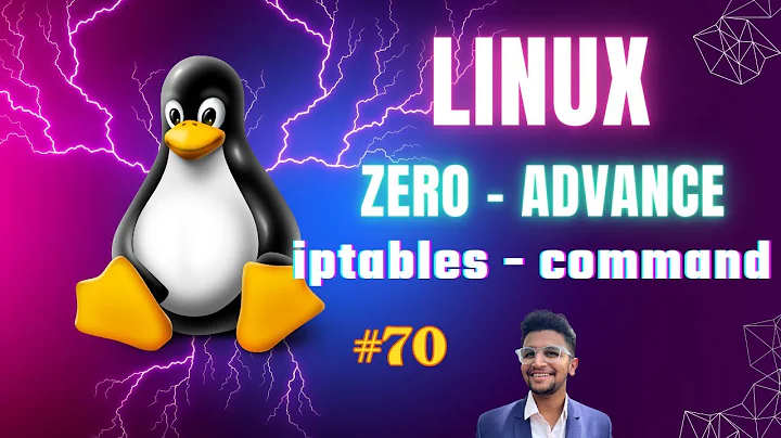 iptables command | Linux ZERO TO ADVANCE | Linux video series 70 #linux #opensource #devops#sysadmin