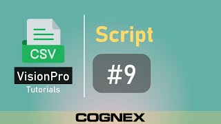 Script #9 Save Files | Cognex VisionPro Tutorial