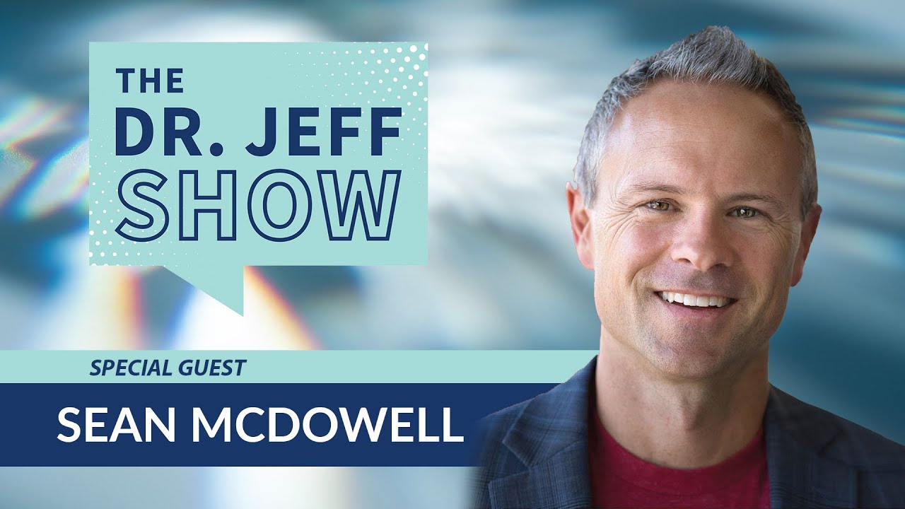 The Dr. Jeff Show Ep. 55 Sean McDowell YouTube