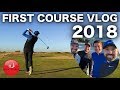 FIRST COURSE VLOG OF 2018!