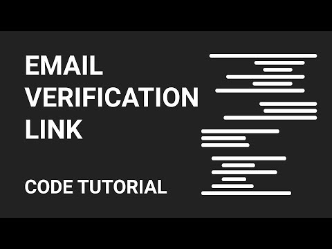 Email Verification Link | Code Tutorial | Part 4