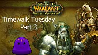 Finishing Up Zangarmarsh | Timewalk Tuesday Part 3