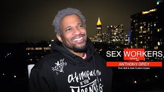 Sex Workers Episode 1 Anthony Grey Gay Porn Star Onlyfans Justforfans Adult Content Creator