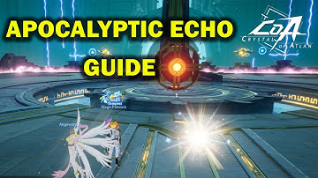 Apocalyptic Echo Full Guide | Apocalypse Dungeon | Crystal of Atlan