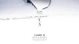 Lane 8 - Skin & Bones (Enamour Remix) chords