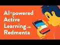 Meet redmenta an aipowered active learning tool for teachers to create and students to learn with