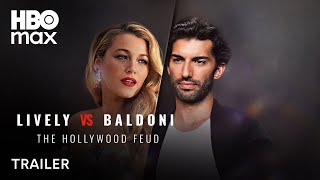 Lively vs. Baldoni: The Hollywood Feud | Trailer | HBO Max