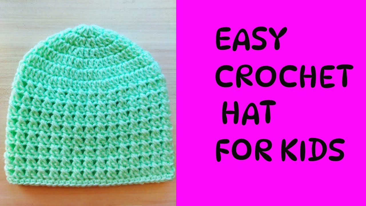 How To Crochet Simple Kids Hat 3-10 Years For Beginners - YouTube