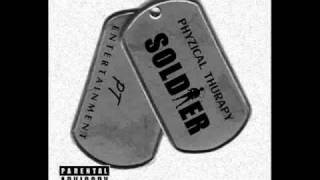 Watch Phyzical Thurapy Soldier video