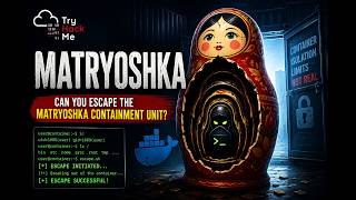 TryHackMe Matryoshka | Docker Container Escape |  Full Walkthrough 2026