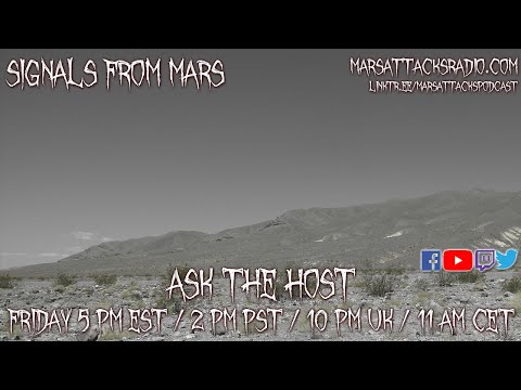Ask The Host | Signals From Mars July 24, 2022