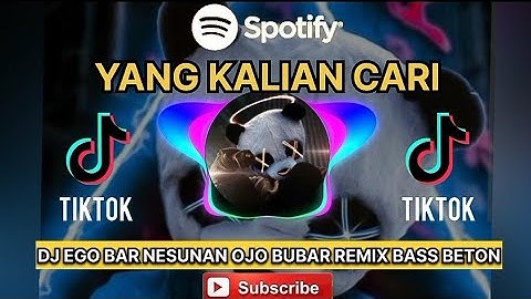 DJ EGO BAR NESUNAN OJO BUBAR REMIX BASS BETON