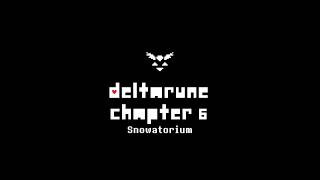 6. SNOWATORIUM (Deltarune Chapter 6 Soundtrack)