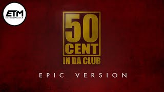In Da Club (Epic Orchestral Cover) - Vince Cox Resimi