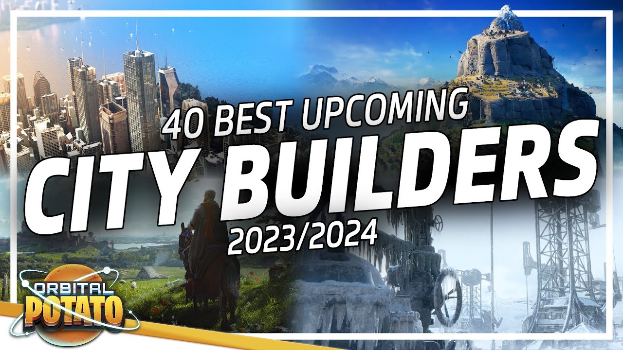 The BEST CityBuilding Games To Watch in 2023 & 2024! YouTube