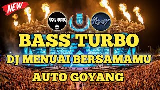 AUTO GOYANG!! DJ MENUAI BERSAMAMU | JUNGLE DUTCH BASS TURBO [RISKYANDRE X DJ TOMY]