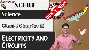 NCERT Class 6 Science Chapter 12: Electricity and Circuits | CBSE | IPO | NTSE | doorsteptutor.com
