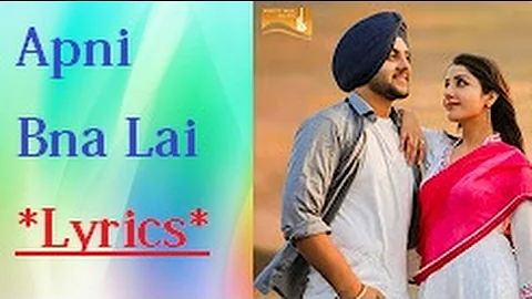 Apni Bna Lai  Song with Lyrics | Mehtab Virk Feat