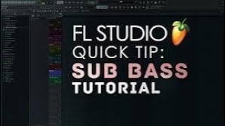How To Make A Deep House Sub Bass On Fl Studio 21