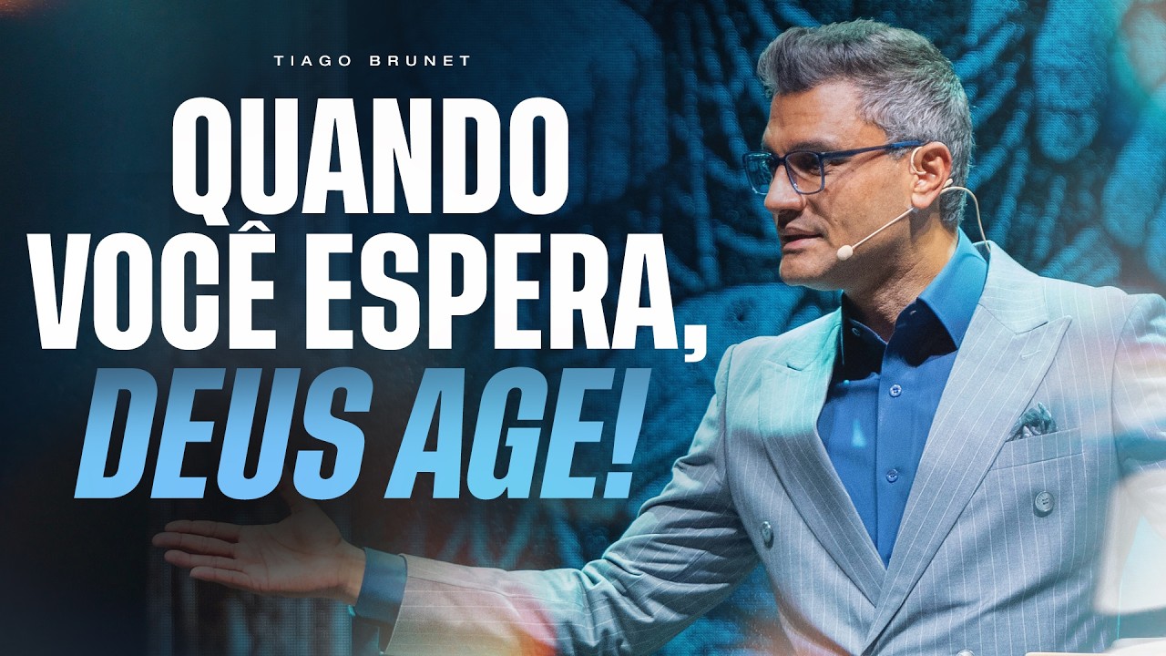 Cansado de Esperar? | Tiago Brunet