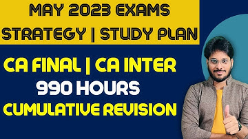 MAY 2023 | PREPARATION STRATEGY | CA FINAL AND CA INTER | REVISION TIPS | SMART LEARNING