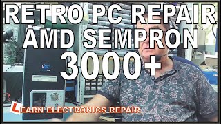 Retro Gaming Vintage Computer Repair AMD Sempron 3000+