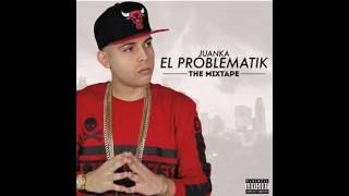 Esta Cabron 2 // juanka el problematik //Remix Parte 2 Preview