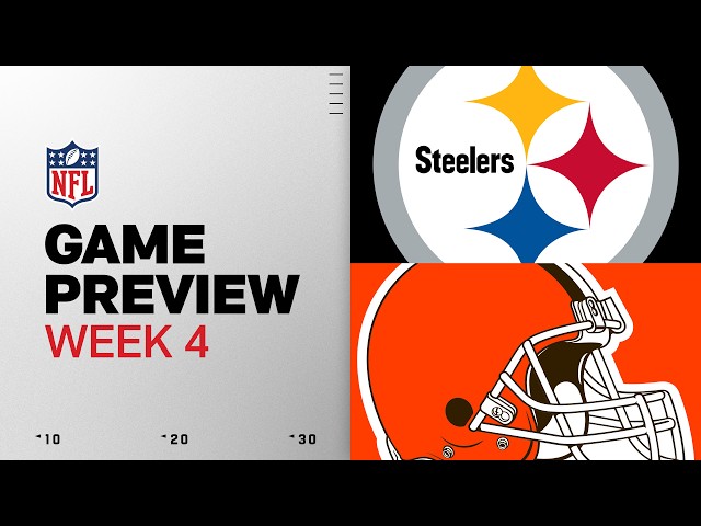 Pittsburgh Steelers vs Cleveland Browns | 2026 Week 4 Game Preview - YouTube