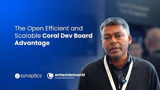 Simplifying On-Device Edge Ai With The Synaptics Coral Dev Board