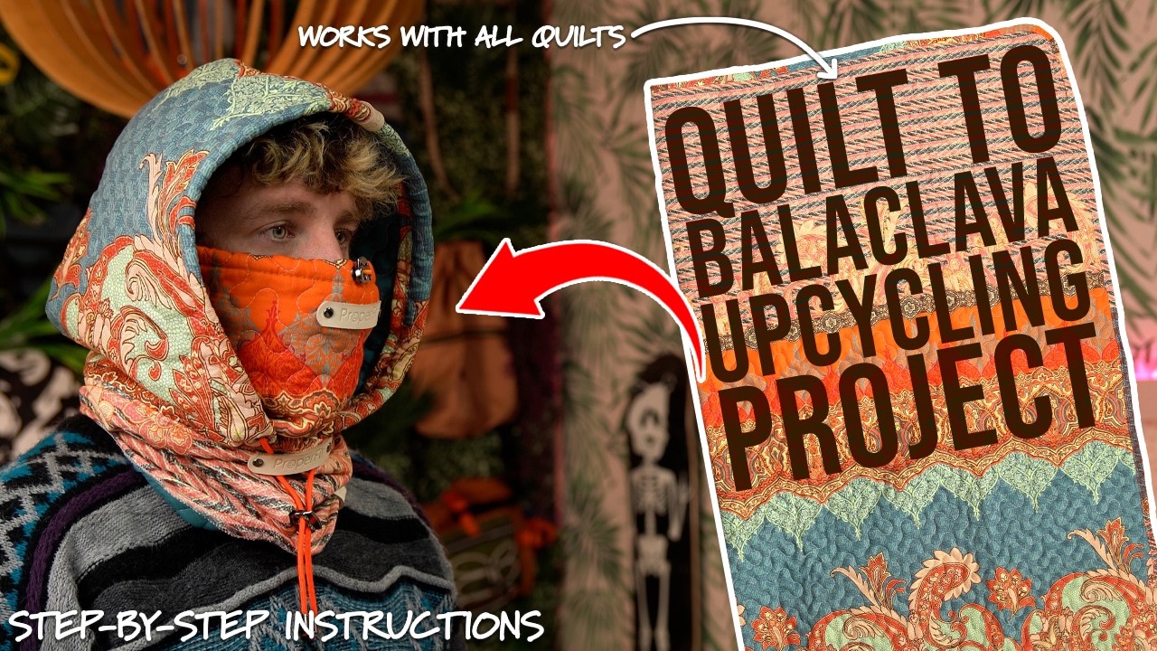 DIY Balaclava From a Quilt Tutorial | Upcycle Sewing Project | Step-By-Step Instructions