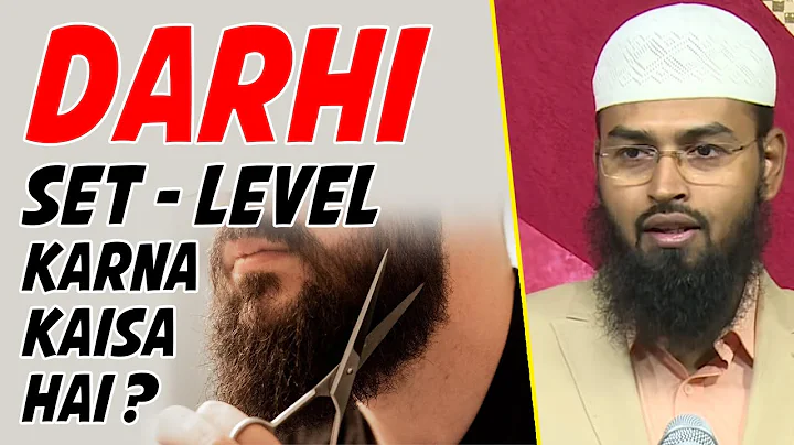 Darhi Beard Ko Set Karna Level Me Lana Kya Durust Hai By Adv. Faiz Syed - DayDayNews