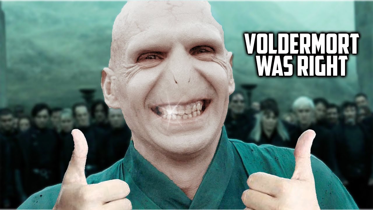 Was Voldemort Right?