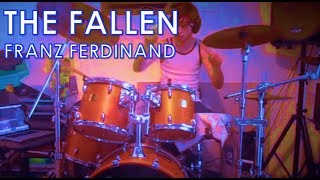 Franz Ferdinand - The Fallen: Drum Cover