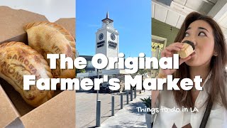 Things to do in LA | Visit the ORIGINAL FARMER'S MARKET at the Grove in Los Angeles